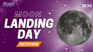 Let's Mike Day Special: Moon Landing Day | जब इंसान चाँद पर पहुँचा | Apollo 11 की प्रेरक कहानी |