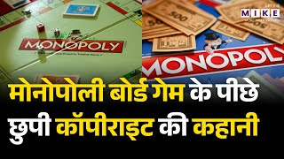 मोनोपोली बोर्ड गेम के पीछे छुपी कॉपीराइट की कहानी | Monopoly | Monopoly Game Board