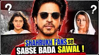 Shahrukh Khan की तीन जोड़ियाँ वाला एक सवाल जो Bollywood भी नहीं तय कर पाया