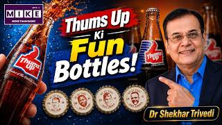 Thums Up Ki Fun Bottles! | Dr Shekhar Trivedi | Marketing Show | Brand Story telling | Top Story