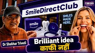 Brilliant idea काफी नहीं | Smile Direct Club | busines Case Study | Top Story Of Marketing Show.