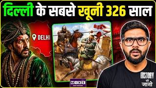 दिल्ली सल्तनत का 326 साल का खूनी इतिहास | The Deadliest History of Delhi Sultanate |History of India
