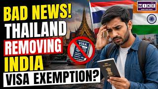 Thailand Removing Visa Exemption? Here's Why | Thailand Entry Rules | Top News